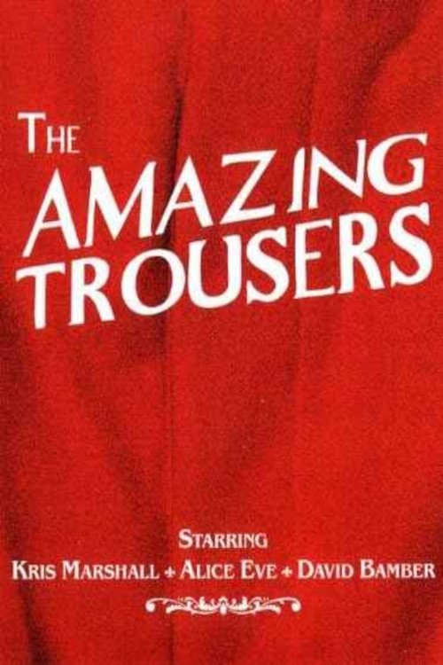 Постер The Amazing Trousers